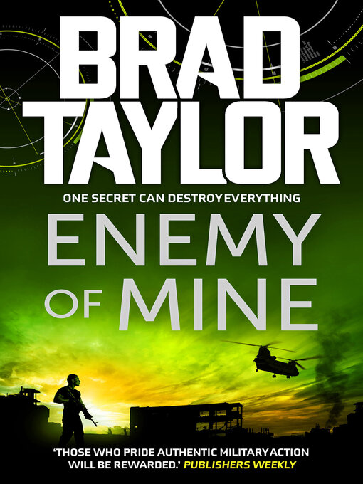 Title details for Enemy of Mine by Brad Taylor - Available